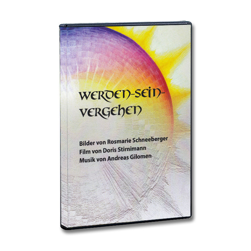 DVD - Werden-Sein-Vergehen mit Bildern von Rosmarie Schneeberger